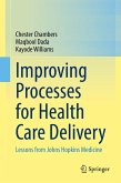 Improving Processes for Health Care Delivery (eBook, PDF)