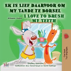Ek is Lief daarvoor om my Tande te Borsel I Love to Brush My Teeth (eBook, ePUB) - Admont, Shelley; KidKiddos Books