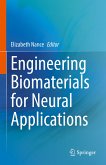 Engineering Biomaterials for Neural Applications (eBook, PDF)