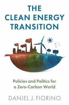 The Clean Energy Transition (eBook, ePUB) - Fiorino, Daniel J.