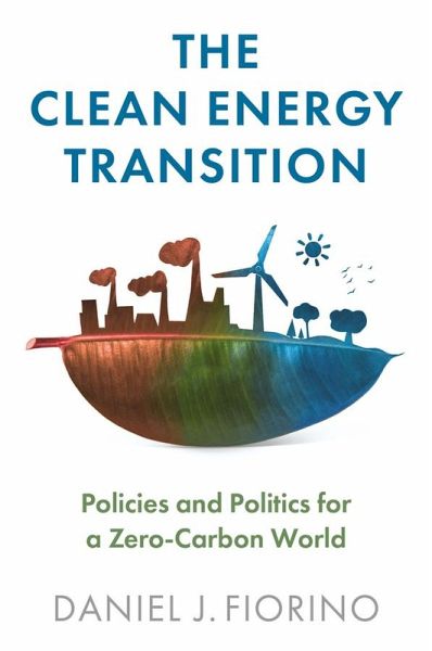 The Clean Energy Transition (eBook, ePUB) The Clean Energy Transition (eBook, ePUB)
