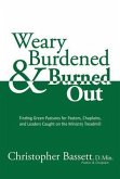 Weary, Burdened & Burned Out (eBook, ePUB)