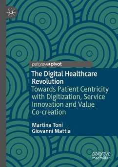 The Digital Healthcare Revolution (eBook, PDF) - Toni, Martina; Mattia, Giovanni