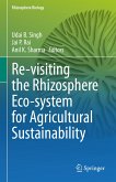 Re-visiting the Rhizosphere Eco-system for Agricultural Sustainability (eBook, PDF)
