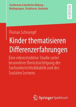 Kinder thematisieren Differenzerfahrungen (eBook, PDF) - Schrumpf, Florian