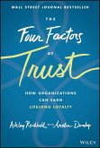 The Four Factors of Trust (eBook, PDF)