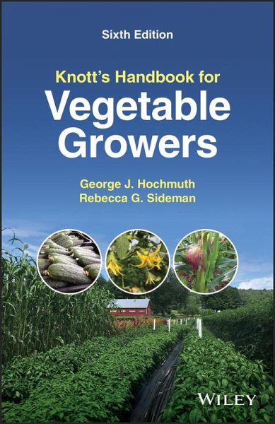 Knott's Handbook for Vegetable Growers (eBook, PDF) Knott's Handbook for Vegetable Growers (eBook, PDF)