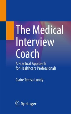 The Medical Interview Coach (eBook, PDF) - Lundy, Claire Teresa