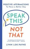 Speak This Not That (eBook, ePUB)