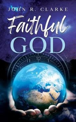 Faithful God (eBook, ePUB) - Clarke, John