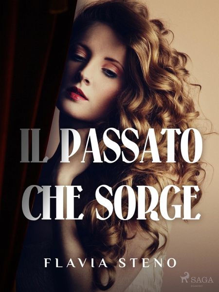 Il Passato che sorge (eBook, ePUB) Il Passato che sorge (eBook, ePUB)