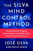 The Silva Mind Control Method (eBook, ePUB)