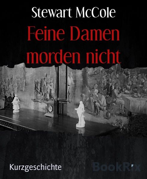 Feine Damen morden nicht (eBook, ePUB)