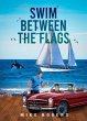 SWIM BETWEEN THE FLAGS (eBook, ePUB) - Bild 1
