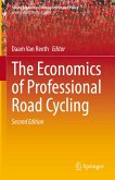 The Economics of Professional Road Cycling (eBook, PDF)