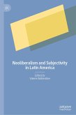 Neoliberalism and Subjectivity in Latin America (eBook, PDF)