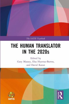 The Human Translator in the 2020s (eBook, ePUB)