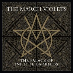 The Palace Of Infinite Darkness (5cd Box Set) - March Violets,The