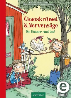 Chaoskrümel & Nervensäge - Die Hühner sind los! (Chaoskrümel & Nervensäge 1) (eBook, ePUB) - Nopola, Sinikka; Nopola, Tiina