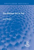 The Chinese Art of Tea (eBook, ePUB)