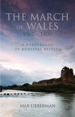 The March of Wales 1067-1300 (eBook, ePUB) - Lieberman, Max