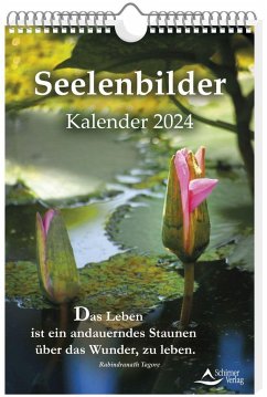Seelenbilder-Kalender 2024 - Schirner, Markus