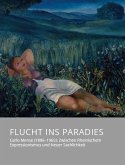 Flucht ins Paradies - Carlo Mense (1886-1965): Zwischen Rheinischem Expressionismus und Neuer Sachlichkeit