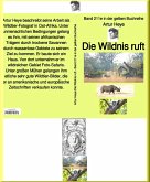 Die Wildnis ruft - Wildtier-Fotograf in Ost-Afrika - Band 211e in der gelben Buchreihe - bei Jürgen Ruszkowski (eBook, ePUB)