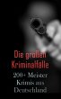 Die großen Kriminalfälle - 200+... - Bild 1