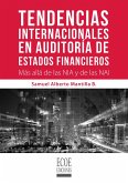 Tendencias internacionales en auditoría de estados financieros (eBook, PDF)