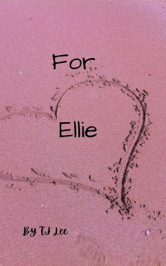 For Ellie (The Cooper Family Chronicles, #2) (eBook, ePUB) - Lee, Tj
