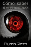 Cómo saber si estoy durmiendo (eBook, ePUB)