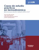 Casos de estudio prácticos en termodinámica (eBook, PDF)