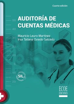 Auditoría de cuentas médicas - 4ta edición (eBook, PDF) - Leuro Martínez, Mauricio