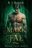 Mark of the Fae (Shadow Court, #2) (eBook, ePUB)