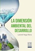 Dimensión ambiental del desarrollo (eBook, PDF)