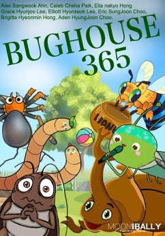 Bughouse365 (eBook, ePUB) - Alex Sangwook, Ahn; Caleb Cheha, Paik; Ella nakyo, Hong