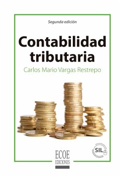 Contabilidad tributaria - 2da edición (eBook, PDF) - Carlos Vargas Restrepo
