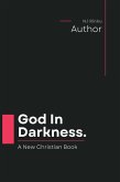 God In Darkness (eBook, ePUB)