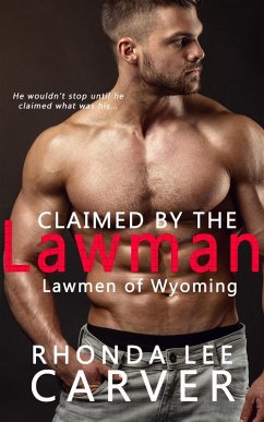 Cover Claimed by the Lawman (Lawmen of Wyoming, #4) (eBook, ePUB)