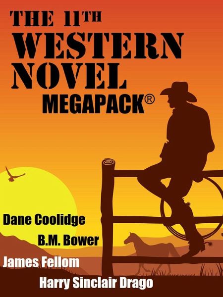 The 11th Western Novel MEGAPACK® (eBook, ePUB) The 11th Western Novel MEGAPACK® (eBook, ePUB)