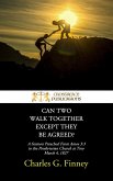 Can Two Walk Together Except They Be Agreed? (eBook, ePUB)
