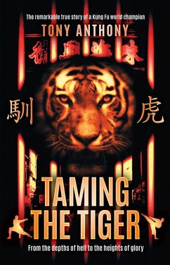 Taming the Tiger (eBook, ePUB) - Anthony, Tony