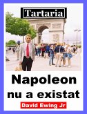 Tartaria - Napoleon nu a existat (eBook, ePUB)