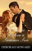 As Snow Before a Summer Sun (eBook, ePUB) As Snow Before a Summer Sun (eBook, ePUB)