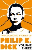 The Collected Stories of Philip K. Dick Volume 3 (eBook, ePUB)