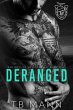 Deranged (Bad Boys of Voyageur Bay)... - Bild 1