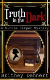 The Truth in the Dark (Ginnie Harper Staticpunk Mystery, #1) (eBook, ePUB)