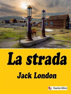La strada (eBook, ePUB) - London, Jack