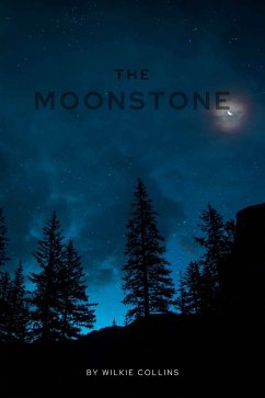 The Moonstone (eBook, ePUB) - Wilkie, Collins